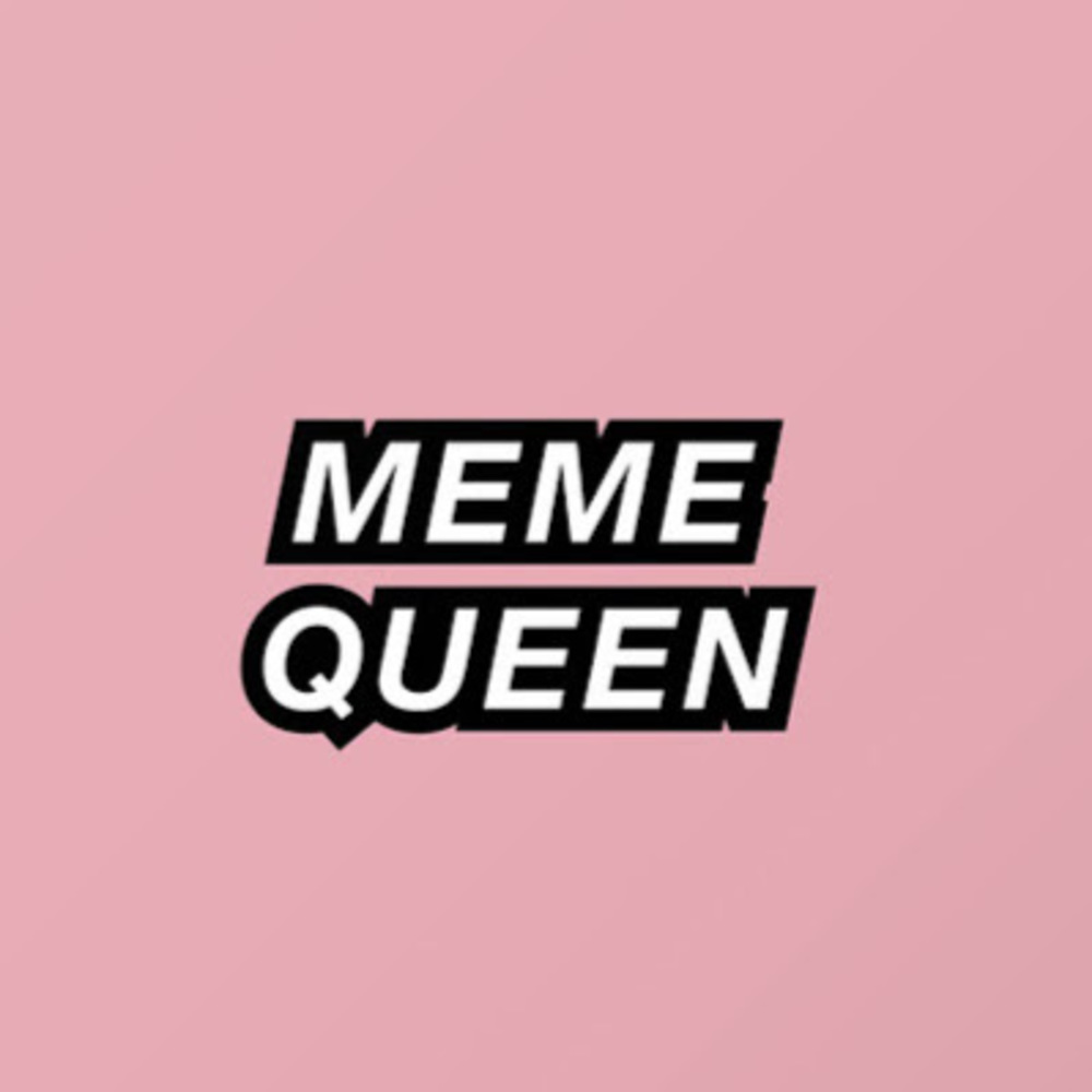 Meet your Posher, Memequeen rr